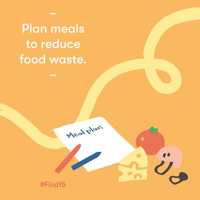 Start-Rite #Find15 - Plan meals to reduce food waste