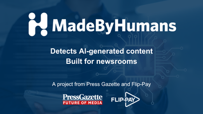 Made by Humans - AI Detection for Newsrooms 