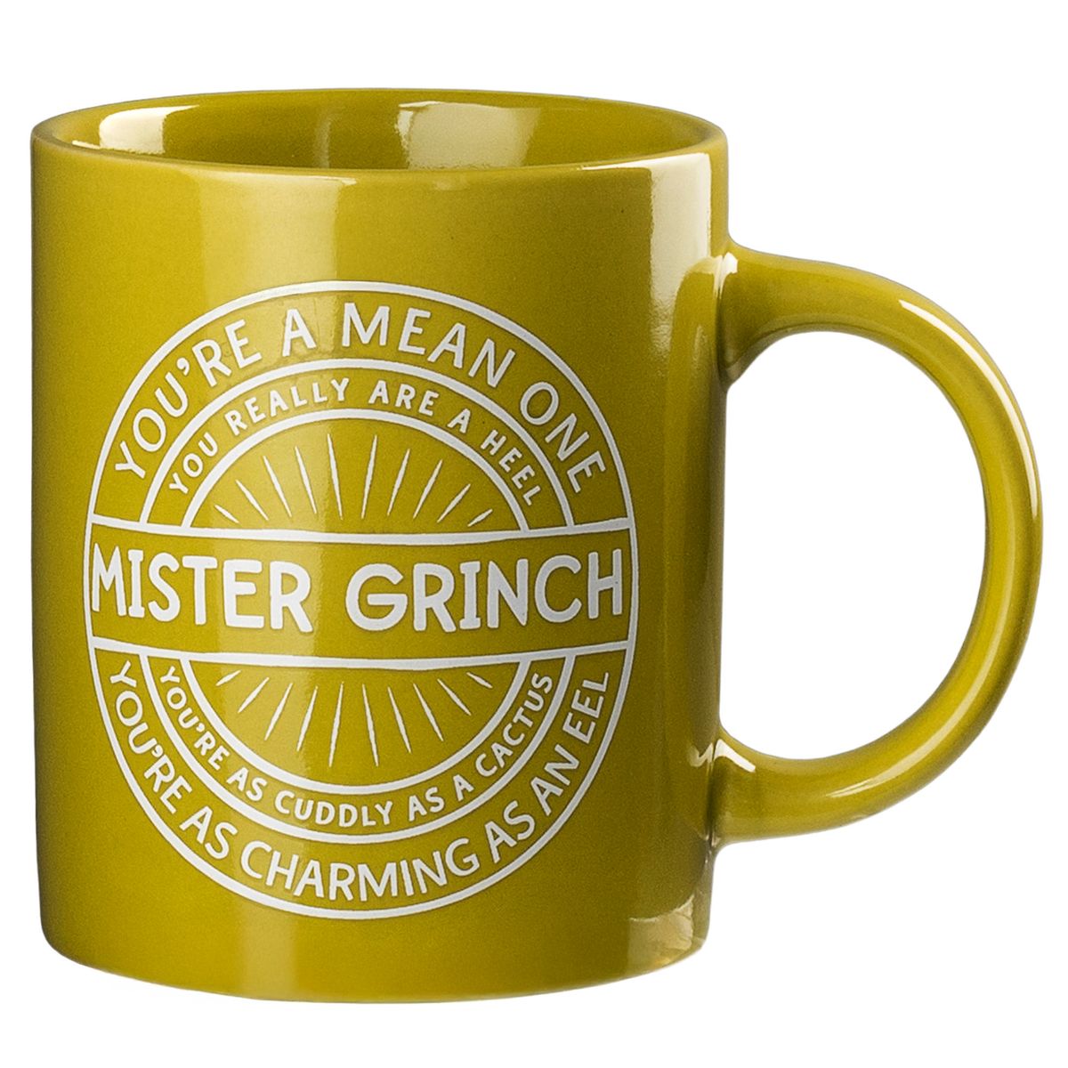 THE GRINCH YOU'RE A MEAN ONE MISTER GRINCH MUG